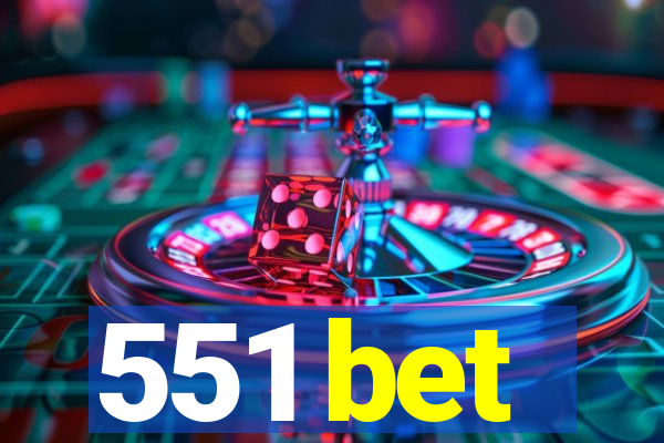 551 bet